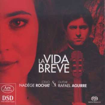 Album Various: Nadege Rochat & Rafael Aguirre - La Vida Breve