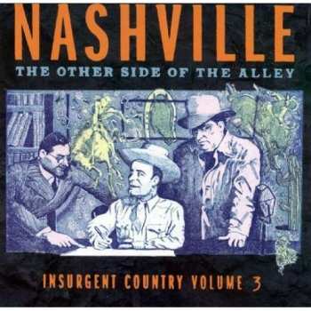 CD Various: Nashville: Insurgent Country Vol.3 490179