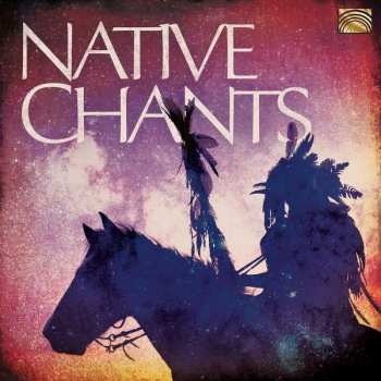 Album Various: Native Chants