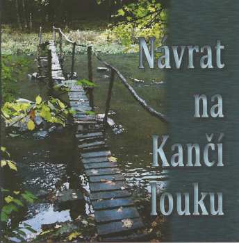 Album Various: Návrat Na Kančí Louku