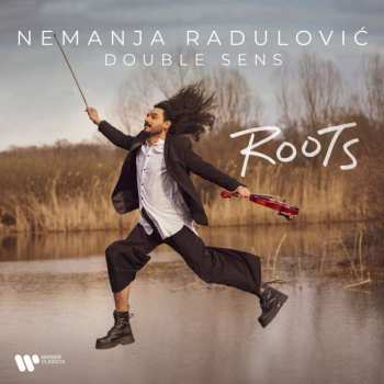 Album Various: Nemanja Radulovic - Roots