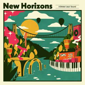 Album Various: New Horizons: A Bristol ‘Jazz’ Sound