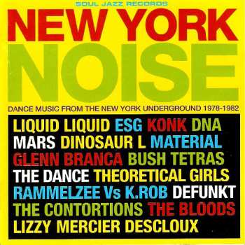 Various: New York Noise (Dance Music From The New York Underground 1978-1982)