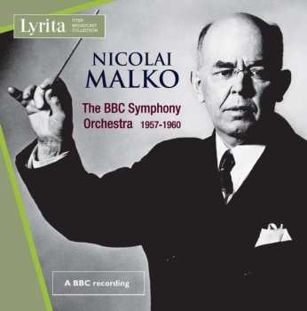 Various: Nicolai Malko Dirigiert Das Bbc Symphony Orchestra