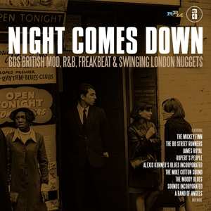 Album Various: Night Comes Down: 60s British Mod, R&B, Freakbeat & Swinging London Nuggets