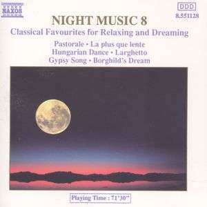 Album Various: Night Music 8 - Classical Favourites For Relaxing And Dreaming