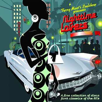 Various: Nighttime Lovers (A Fine Collection Of Disco Funk Classics Of The 80's)