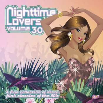 Various: Nighttime Lovers Volume 30