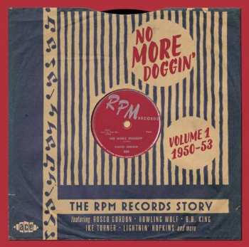 Various: No More Doggin' - The RPM Records Story Vol 1 1950-53