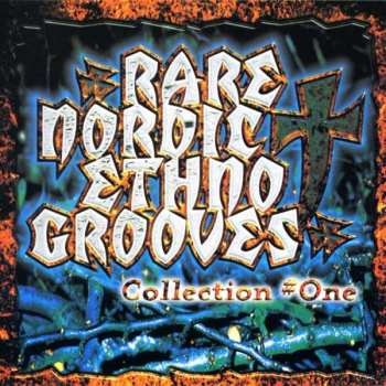 Album Various: Nordic Ethno Grooves - Collection 1