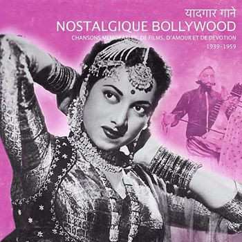 Album Various: Nostalgique Bollywood