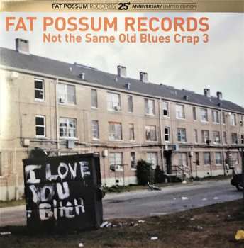 LP Various: Not The Same Old Blues Crap 3 LTD | CLR 25696