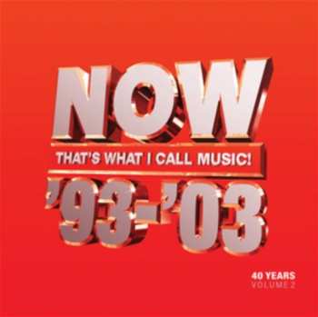 3LP Various: Now That's What I Call 40 Years: Volume 2 1993-2003 CLR 530300