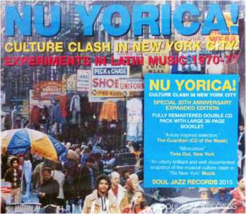2CD Various: Nu Yorica! Culture Clash In New York City: Experiments In Latin Music 1970-77 101024