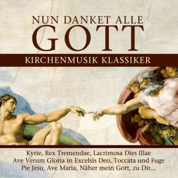 Various: Nun Danket Alle Gott-kirchenmusik Klassiker