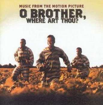 Album Various: O Brother, Where Art Thou? (Music From The Motion Picture)