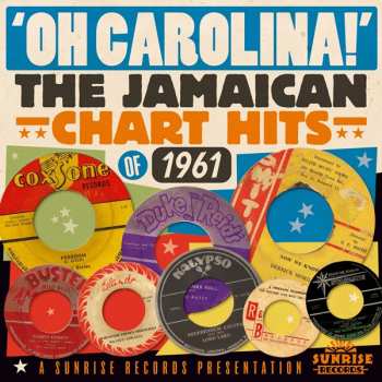 Album Various: Oh Carolina!: The Jamaican Chart Hits of 1961