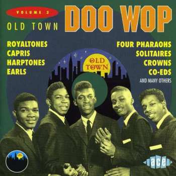 Album Various: Old Town Doo Wop Volume 3