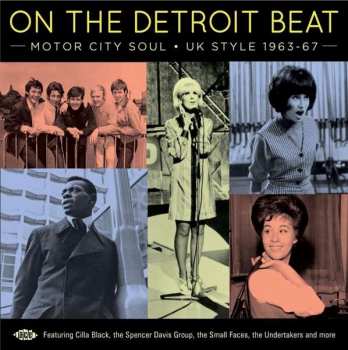 Various: On The Detroit Beat (Motor City Soul • UK Style 1963-67)