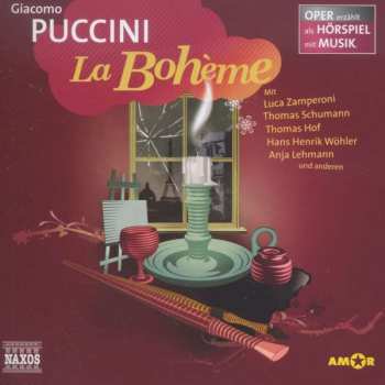 Various: Oper Erzählt Als Hörspiel Mit Musik - Giacomo Puccini: La Boheme