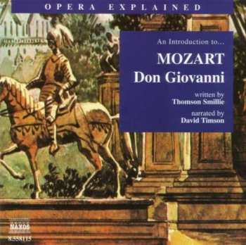 Various: Opera Explained:mozart,don Giovanni