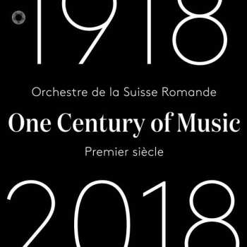 Album Various: Orchestre De La Suisse Romande - One Century Of Music 1918-2018