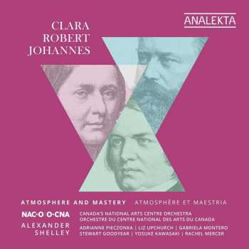 Album Various: Orchestre Du Cna Du Canada - Clara Robert Johannes