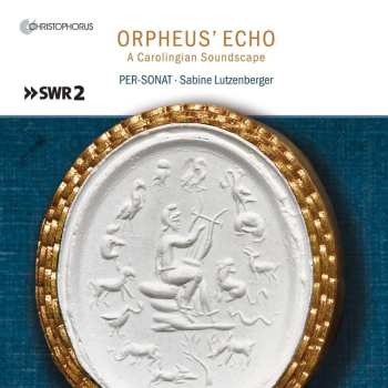 Album Various: Orpheus' Echo - A Carolingian Soundscape