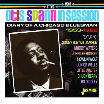 Various: Otis Spann In Session - Diary Of A Chicago Bluesman 1953-1960