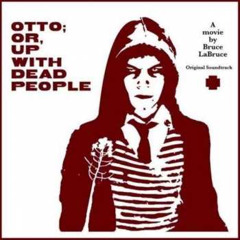 Album Various: Otto; Or, Up With Dead People