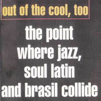 CD Various: Out Of The Cool Too 447274