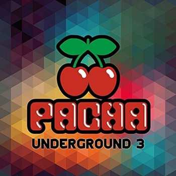 Album Various: Pacha Underground 3