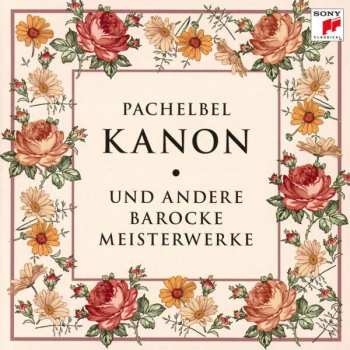 Album Various: Pachelbel - Kanon Und Andere Barocke Meisterwerke