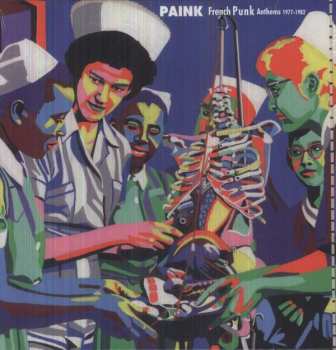 Album Various: Paink (French Punk Anthems 1977​-​1982)