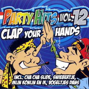 Album Various: Party Hits Vol. 12 (Clap  Your Hands)