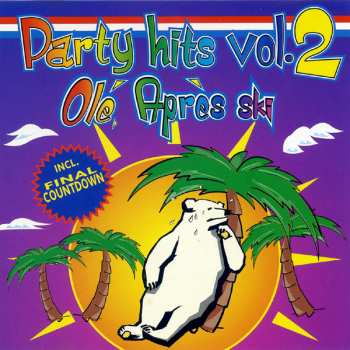 Album Various: Party Hits Vol. 2 (Olé Après Ski)