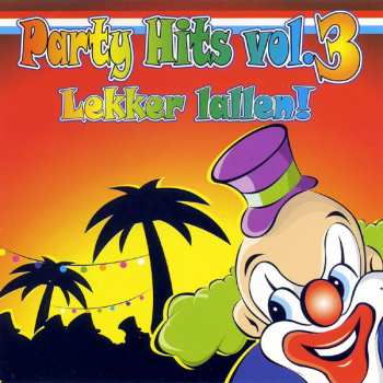 Album Various: Party Hits Vol. 3 (Lekker Lallen!)