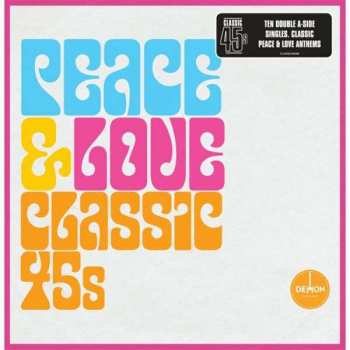 Album Various: Peace & Love Classic 45s