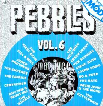 Album Various: Pebbles Vol. 6 (The Roots Of Mod)