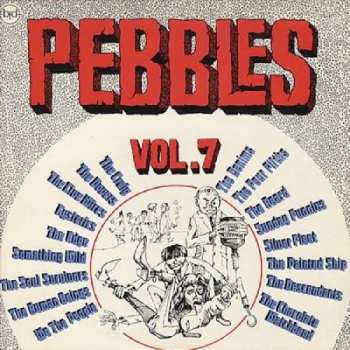 Album Various: Pebbles Vol. 7 - Original Artifacts From The First Punk Era