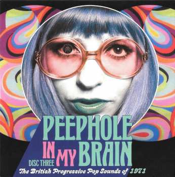 3CD Various: Peephole In My Brain - The British Progressive Pop Sounds Of 1971 27623