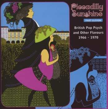 CD Various: Piccadilly Sunshine Part Eleven (British Pop Psych And Other Flavours 1966 - 1970)