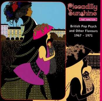 CD Various: Piccadilly Sunshine Part Nineteen (British Pop Psych And Other Flavours 1967 - 1971)  520113