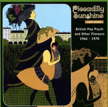 Album Various: Piccadilly Sunshine Part Seven (British Pop Psych And Other Flavours 1966 - 1970)
