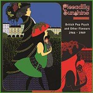 CD Various: Piccadilly Sunshine Part Seventeen (British Pop Psych And Other Flavours 1966 - 1969) 470224
