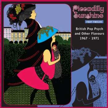 Various: Piccadilly Sunshine Part Twelve: British Pop Psych And Other Flavours 1967 - 1971