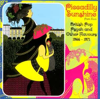 Album Various: Piccadilly Sunshine Part Two (British Pop Psych And Other Flavours 1966 - 1971)