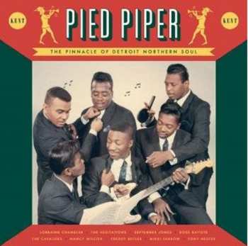 Various: Pied Piper (The Pinnacle Of Detroit Northern Soul)