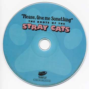 CD Various: "Please, Give Me Something" - The Roots Of The Stray Cats 290595