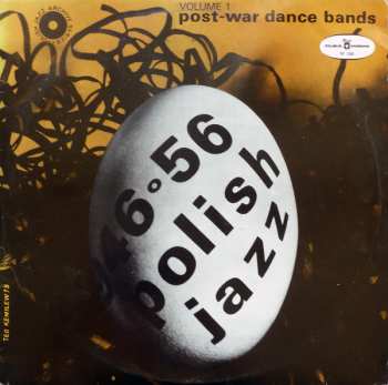 Album Various: Polish Jazz 1946-1956 Vol. 1 – Post-War Dance Bands – Polish Jazz Archive Series